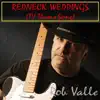 Rob Valle - Redneck Weddings (Tv Theme Song) - Single